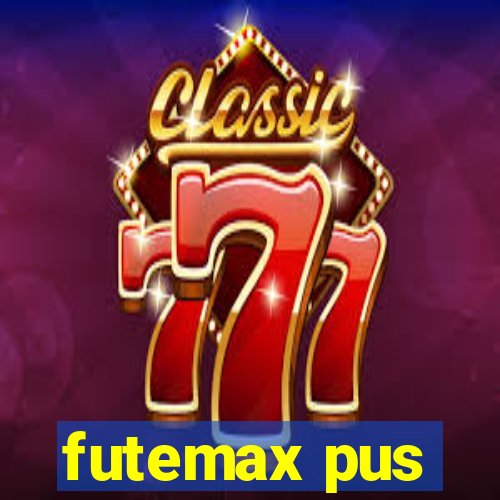 futemax pus